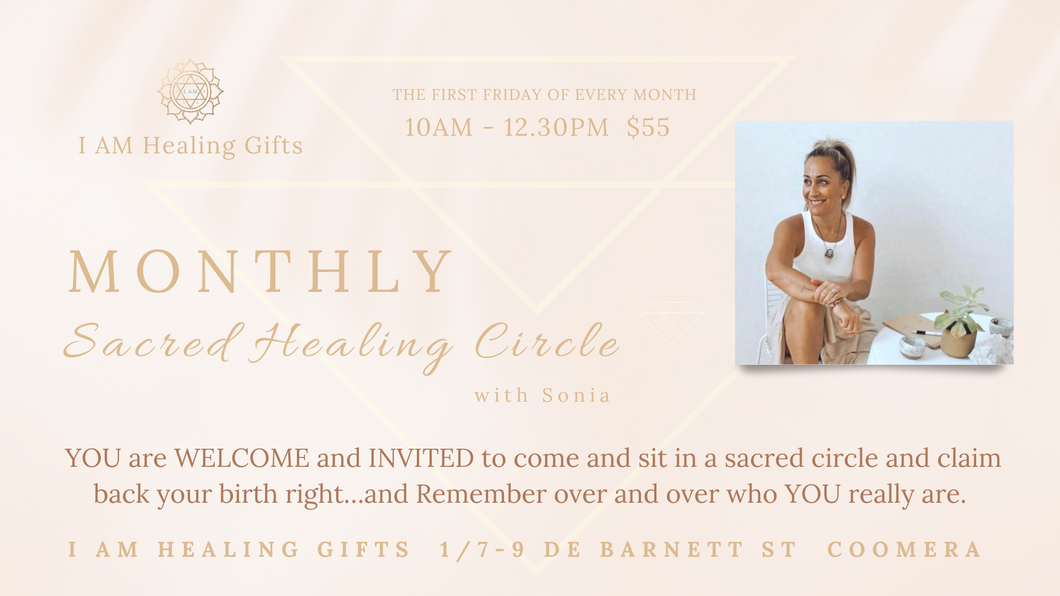 Monthly Sacred Healing Circle with Sonia Friday 7th June 2024